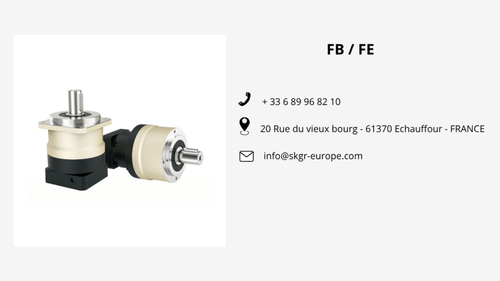 Réducteur planétaire de précision FB / FE – SKGR